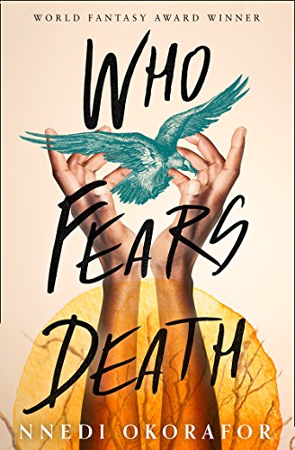 Who Fears Death Nnedi