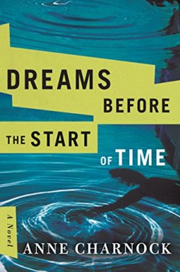 Dreams Before the Start of Time by Anne Charnock